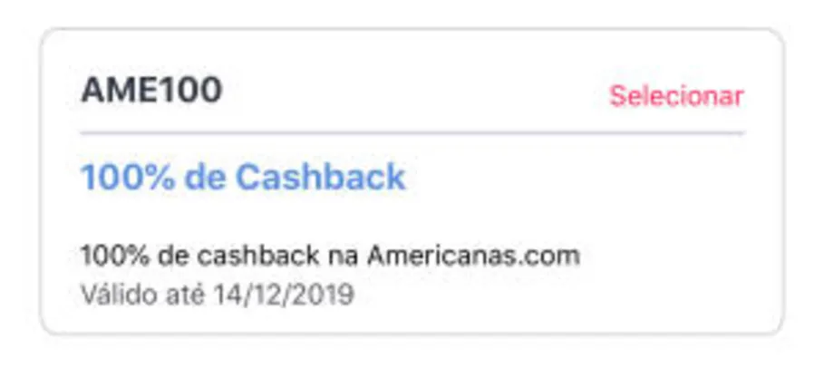 [Usuários Selecionados] 100% de cashback (limitado a R$30) pagando com Ame na Americanas