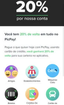 [Usuários Selecionados] 20% de cashback em pagamentos no PicPay