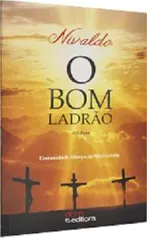 LIVRO NIVALDO - O BOM LADRÃO - R$10