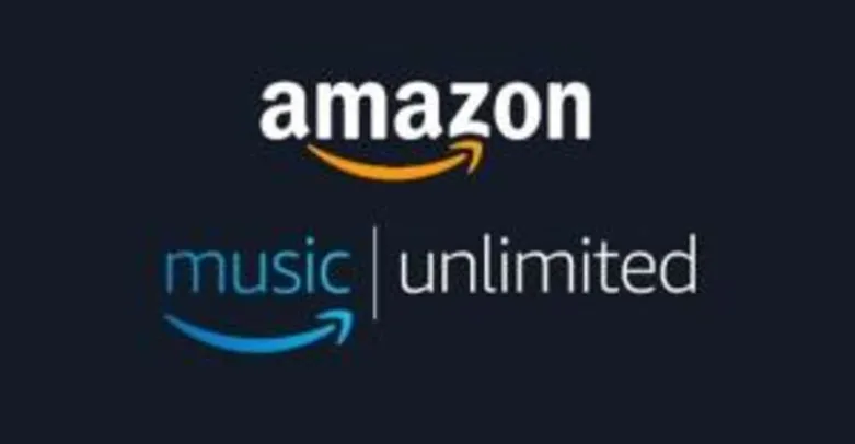 3 meses GRÁTIS - Amazon Music Unlimited