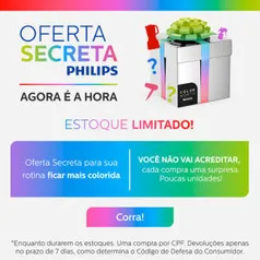 OFERTA Secreta da Philips a partir de R$ 100