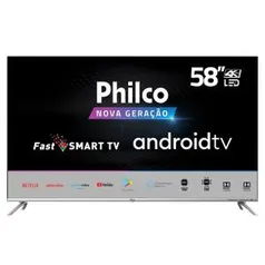 Smart TV LED 58" UHD 4K Philco PTV58G71AGBLS Inteligência Artificial Google Assistente | R$2.379