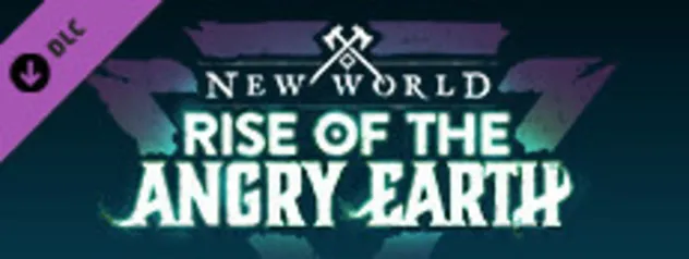 New World: Rise of the Angry Earth