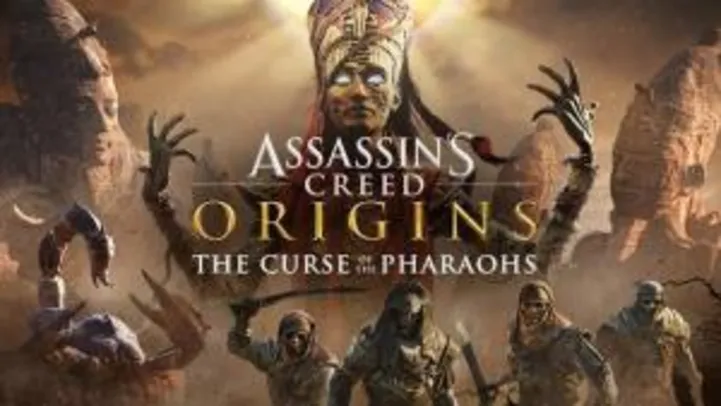 [PS4] [PSN] Assassin's Creed® Origins – The Curse of the Pharaohs   - R$31