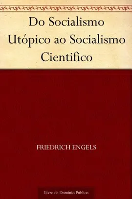 Ebook GRATUITO: Do Socialismo Utópico ao Socialismo Cientifico