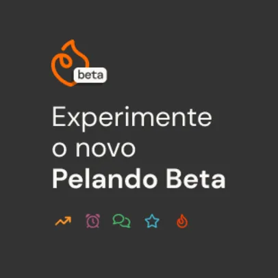 O Pelando Beta para web chegooou! 🥳