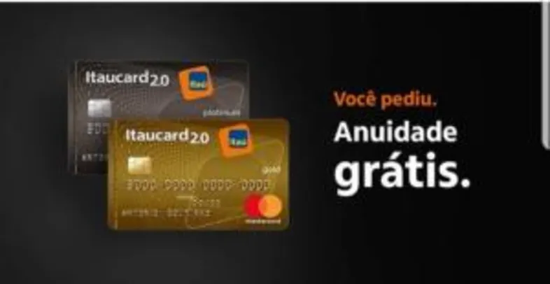 Itaucard 2.0 Gold Mastercard - Anuidade Grátis