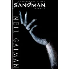 Livro - Sandman: Edição Definitiva - Volume 03 - Neil Gaiman