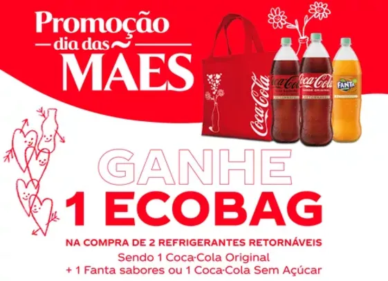 Ganhe uma ecobag Coca Cola - promoção Dia das Mães 