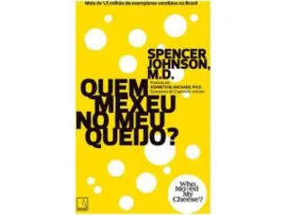 [Cliente Ouro] Livro Quem Mexeu no Meu Queijo - R$9