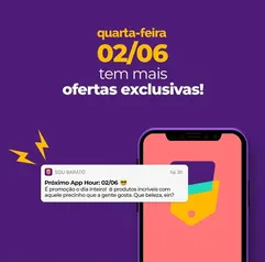 (02/06-APP) OFERTA A CADA 2 HORAS!