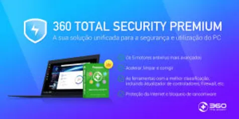 Antivírus 360 Total Security - Ganhe 1 mês grátis na versão Premium