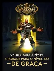 WoW - Upgrade para o nível 100 GRÁTIS