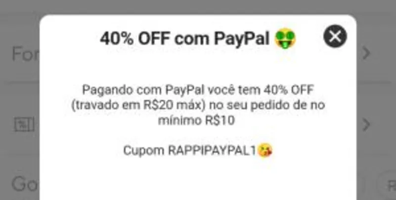 40% Off (limitado a R$20) em um pedido na Rappi pagando com PayPal