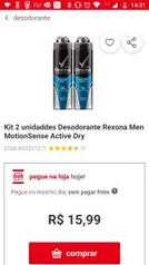 Kit 2 unidades Desodorante Rexona Men MotionSense Active Dry R$ 16