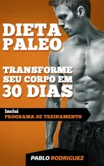 eBook Grátis - Dieta Paleolítica – Transforme seu corpo em 30 dias com a dieta Paleo 