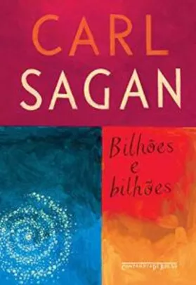 eBook - Carl Sagan - Bilhões e bilhões: Reflexões sobre a vida e morte na virada do milênio - R$10,76