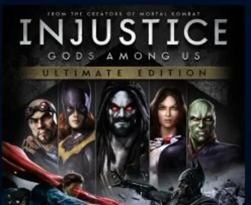 Injustice: Gods Among Us Ultimate Edition | R$ 12