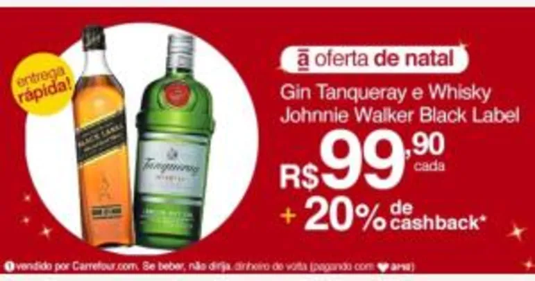 [AME R$ 80 cada] Gin Tanqueray 750ml ou Whisky Black Label 750ml | R$ 100