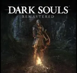 Dark Souls Remastered PC | R$52