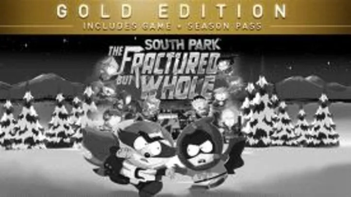 South Park The Fractured but Whole Gold Edition