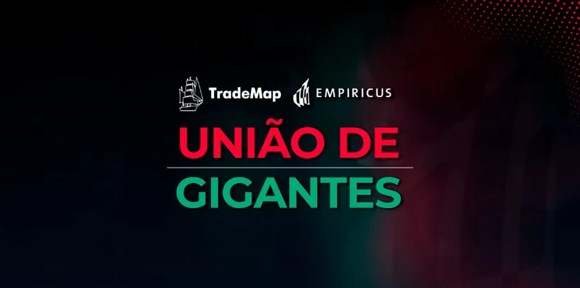 União de Gigantes – TradeMap e Empiricus