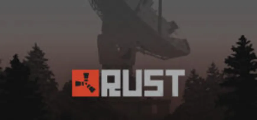 [Steam] Rust | R$50