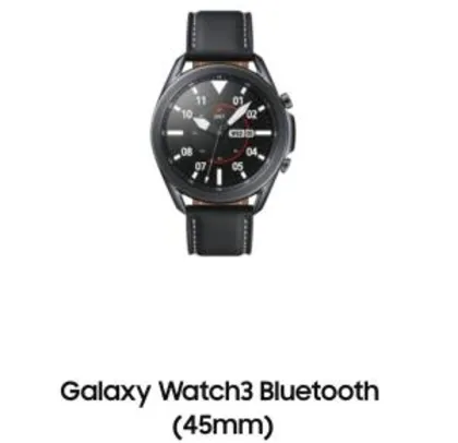 Smartwatch Samsung Galaxy Watch3 Preto 45mm R$1444
