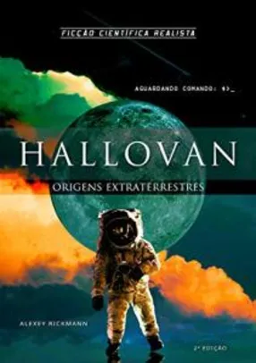 [eBook] Hallovan: Origens Extraterrestres