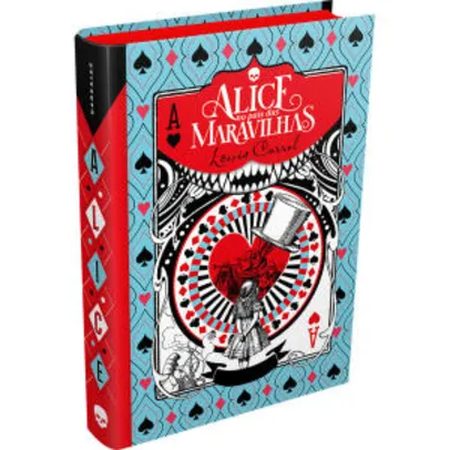 Livro - Alice no País das Maravilhas - Classic Edition - DarkSide® Books (30% de desconto + 20% de AME = R$27,66.) *SOMENTE PELO APP