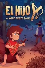 El Hijo – A Wild West Tale [PC]