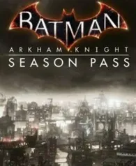 Season Pass Batman Arkham Knight