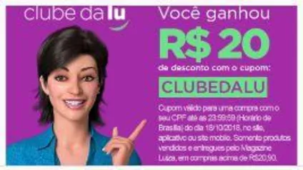 Cupom R$ 20 reais de desconto no Magazine Luiza