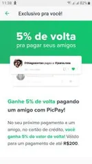 [Usuários Selecionados] 5% de volta pagando um Amigo com Pic Pay