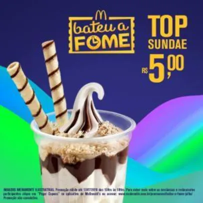 McDonald's Bateu a Fome (das 15h às 18h) - Top Sundae - R$5
