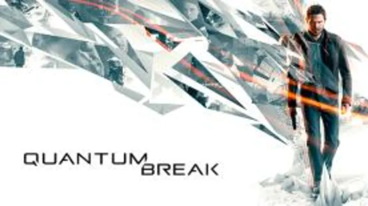 Quantum Break (PC) - R$ 18