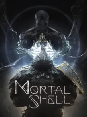 Mortal Shell | R$50