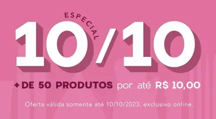 Promoção Relâmpago Diversos produtos Oceane por R$ 10