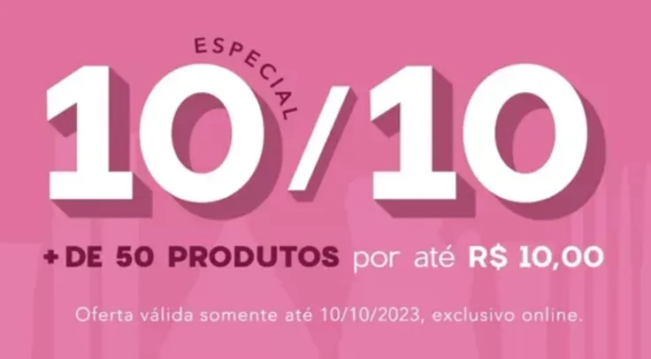 Promoção Relâmpago Diversos produtos Oceane por R$ 10