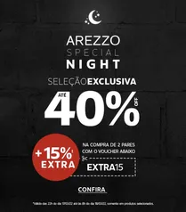 Seleção Exclusiva Arezzo itens 40% off + 15% levando duas peças 