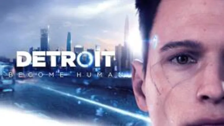 Jogo Detroit: Become Human - PC Steam | R$90