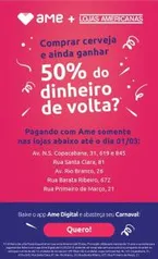 [RJ - Americanas Lojas Físicas] 50% de volta com AME em CERVEJAS