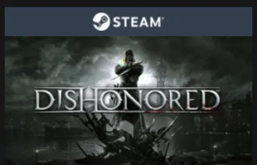 Jogo Dishonored - Steam