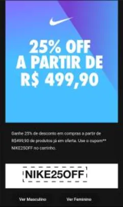 25% OFF nas compras acima de R$ 499,90