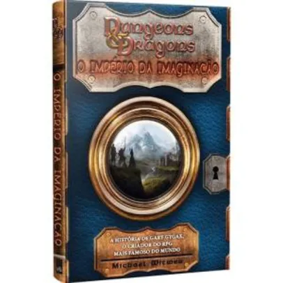 Livro | Dungeons & Dragons: O Império da Imaginação - R$13