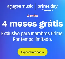 (PRIME) 4 meses de Amazon music grátis 