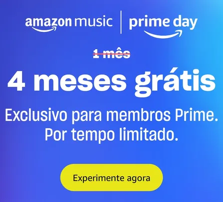 (PRIME) 4 meses de Amazon music grátis 