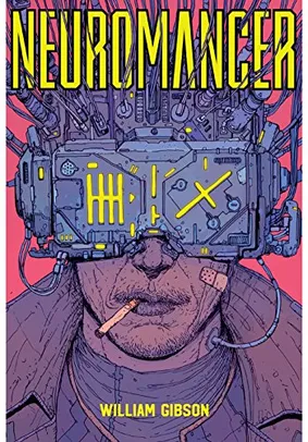 eBook — Neuromancer (Trilogia do Sprawl Livro 1)