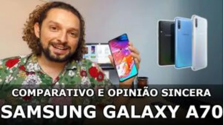 Smartphone Samsung Galaxy A70 128GB | R$1.610