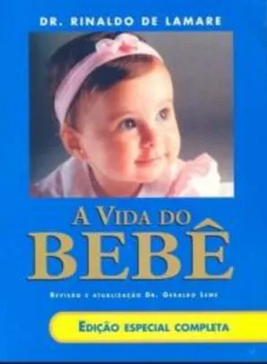 [SUBMARINO] Livro - A Vida do Bebê: Edição Especial Completa * R$ 16,92
